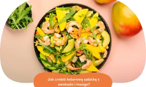 Kolorowa sałatka z awokado, krewetkami, mango i rukolą. Idealna na lekki posiłek.
