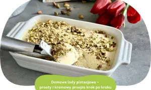 Domowe lody pistacjowe – kremowy przepis krok po kroku. Pyszne, domowe lody pistacjowe posypane orzechami.